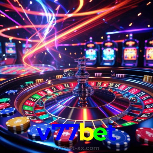 v77bet：A sorte está ao seu lado! Aposte nas melhores opções e vença agora!