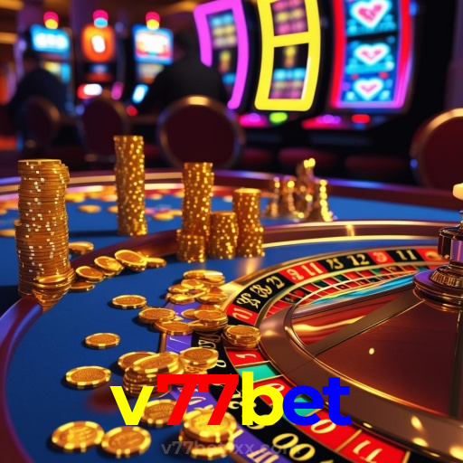 v77bet：A sorte está na roleta! Aposte e veja sua vitória acontecer!